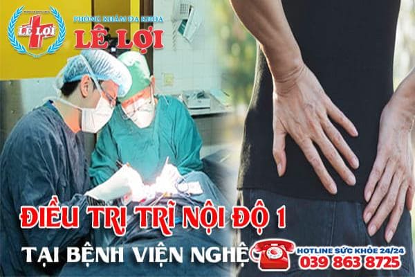 Điều trị trĩ nội độ 1 tại bệnh viện Nghệ An